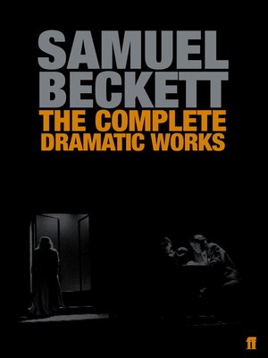 cover image of The Complete Dramatic Works of Samuel Beckett